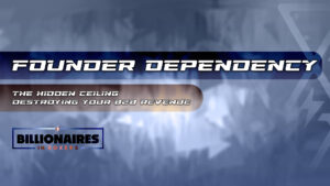 founder dependency in B2B businesses — Phil Pelucha